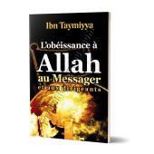 L'obéissance à Allah, au Messager et aux dirigeants
